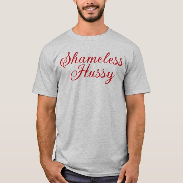Camiseta Shameless Hussy (Anverso)