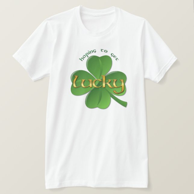 Camiseta Shamrock - Esperando tener suerte (Anverso del diseño)