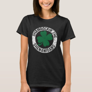 Camiseta Shamrockin The Shenanigans St Patrick s Day C