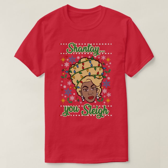 Camiseta Shantay You SLEIGH (Diseño del anverso)