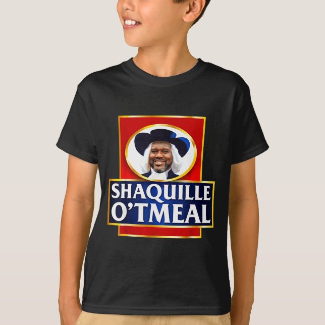 Camiseta Shaquille Oatmeal Funny Meme  (Anverso)