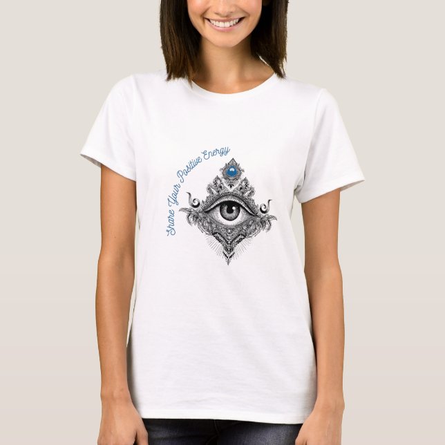 Camiseta Share Your Positive Energy All Seeing Eye Women's (Anverso)