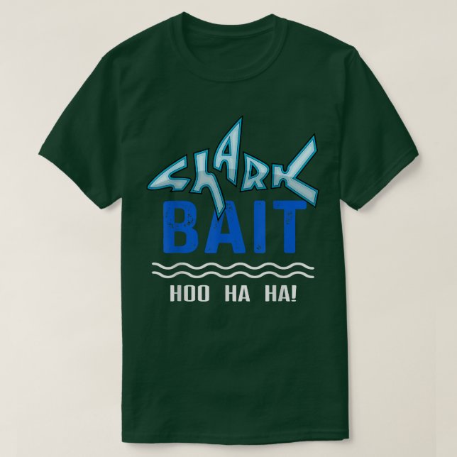 Camiseta Shark Bait Hoo Ha Ha Funny TFunny Shark of Week  (Diseño del anverso)