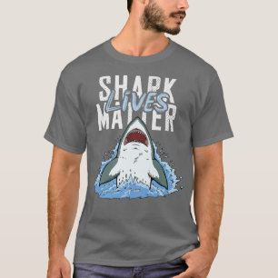 Camiseta Shark Lives Mater Funny Wildlife Marine Lover