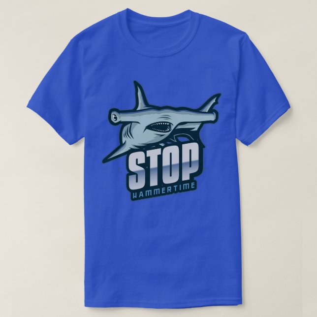 Camiseta Shark Sayings Funny Stop Hammertime  (Diseño del anverso)