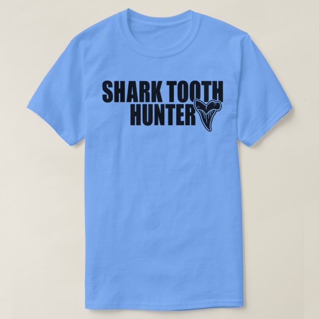 Camiseta Shark Teeth Hunter Shark Teeth Collector Paleontol (Diseño del anverso)