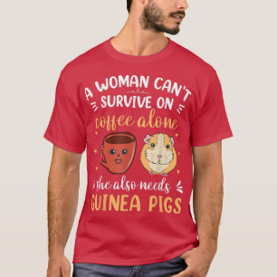 Camiseta She Also Needs Guinea Pigs Apparel For Guinea Pig