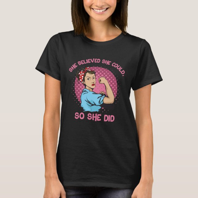 Camiseta She Believed She Could So She Did Force Feminism S (Anverso)