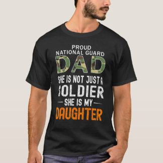 Camiseta She Is A Soldier & Is My Daughter Proud National G