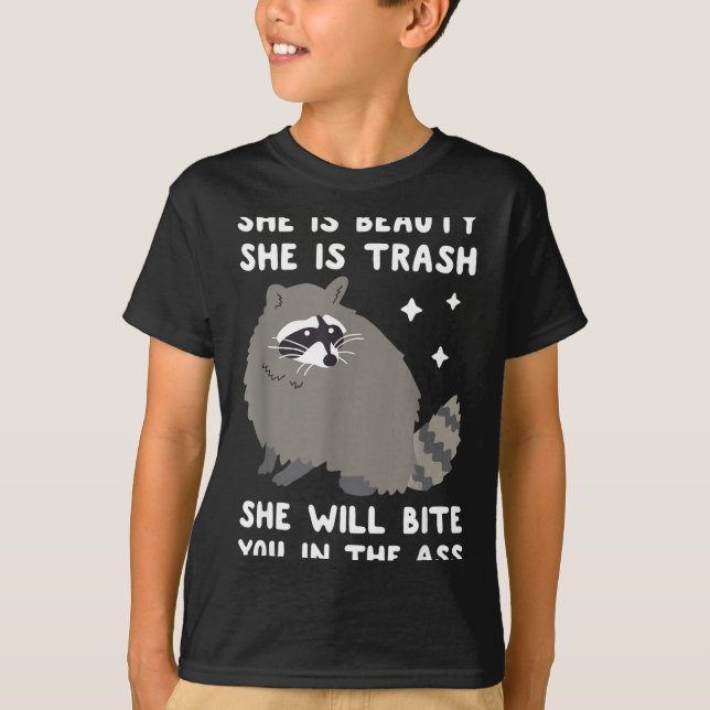 Camiseta She Is Beauty She Is Trash She Will Bite You In Ra (Anverso)