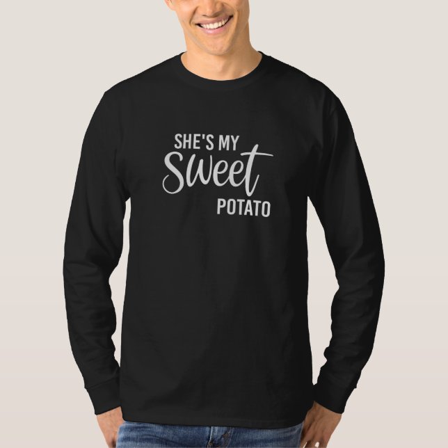 Camiseta She Is My Sweet Potato I Yam Couples Thanksgiving  (Anverso)