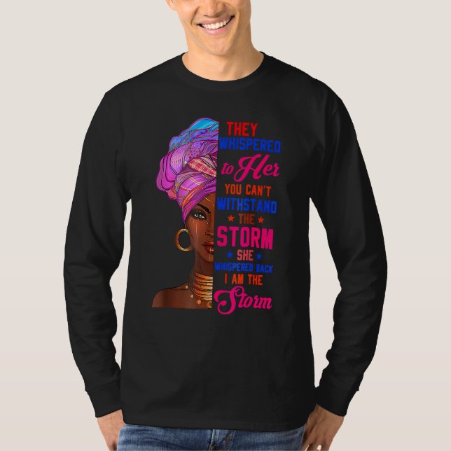 Camiseta She Whispered Back I Am Storm Black History Month (Anverso)