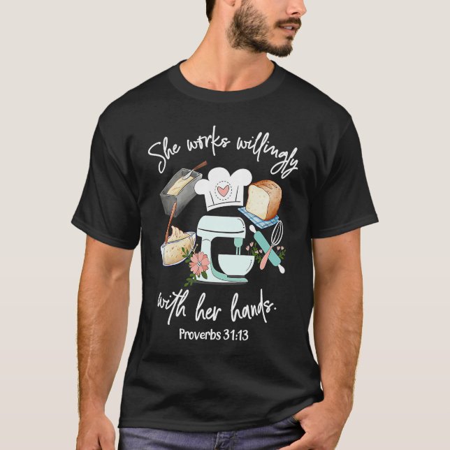 Camiseta She works willing with her hands  Proverbs 3113  B (Anverso)