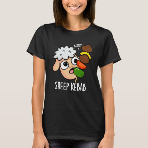 Camiseta Sheep Kebab Funny Shish Kebab Pun Dark BG