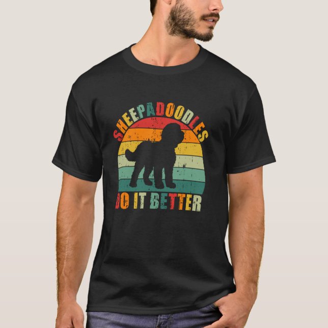 Camiseta Sheepadoodles Do It Better Sheepadoodle (Anverso)