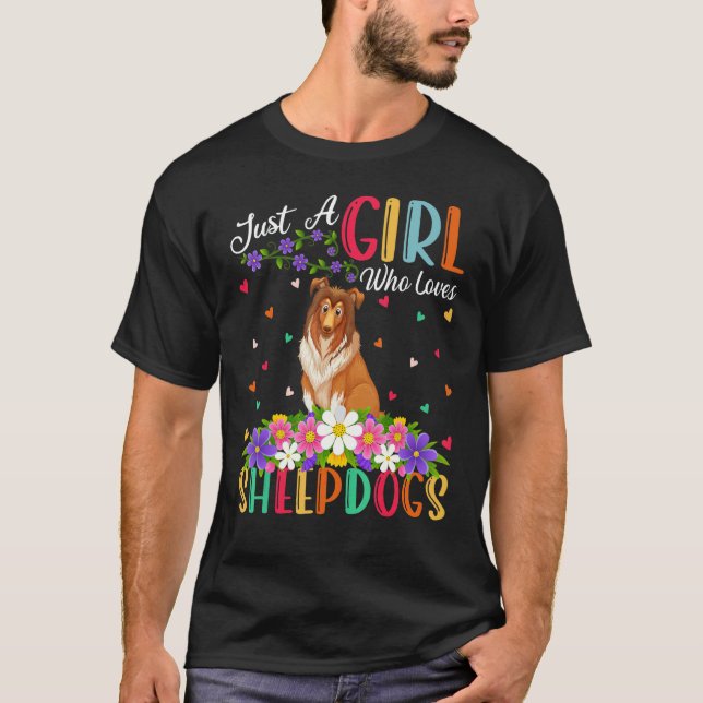 Camiseta Sheepdog Sólo un Chica que ama a los perros (Anverso)