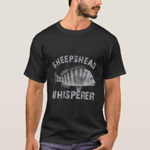 Camiseta Sheepshead Whisperer Funny Sheepshead Pescado