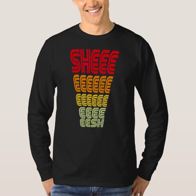 Camiseta Sheesh Retro Sheesh Trending Meme Retro Sheesh (Anverso)