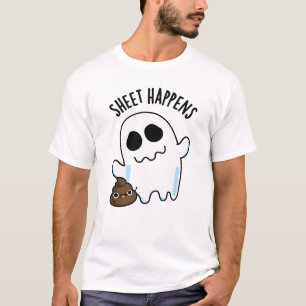 Camiseta Sheet Happens Funny Ghost Pun