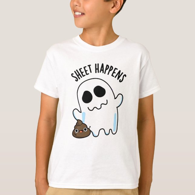 Camiseta Sheet Happens Funny Ghost Pun (Anverso)