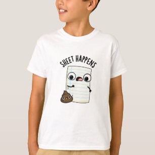 Camiseta Sheet Happens Funny Paper Pun
