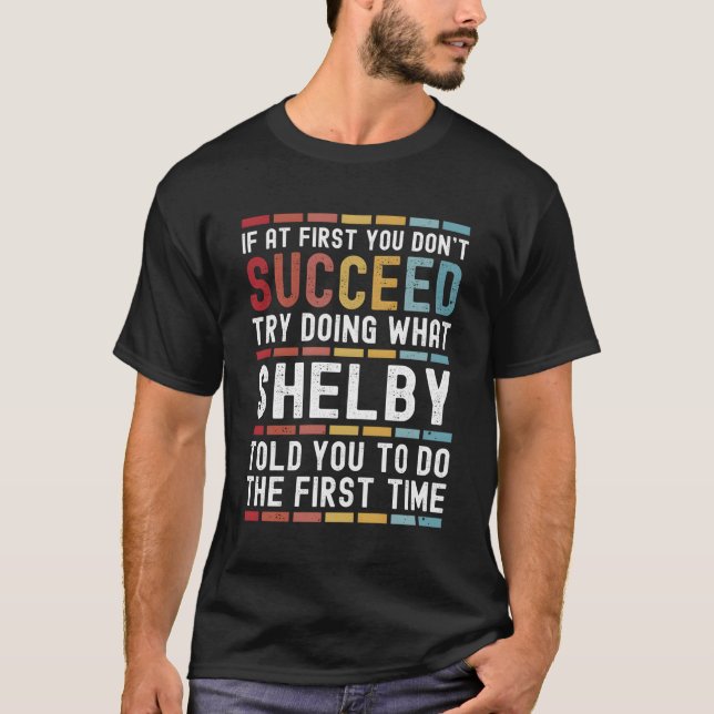 Camiseta Shelby Name Chiste personalizado (Anverso)