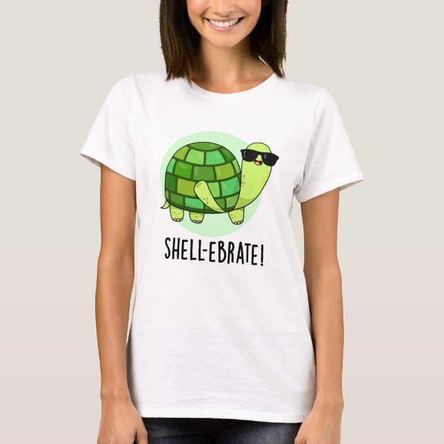 Camiseta Shell-ebrate Funny Tortoise Animal Pun (Anverso)