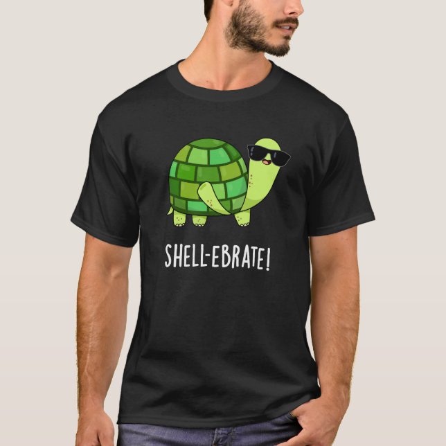 Camiseta Shell-ebrate Funny Tortoise Animal Pun Dark BG (Anverso)