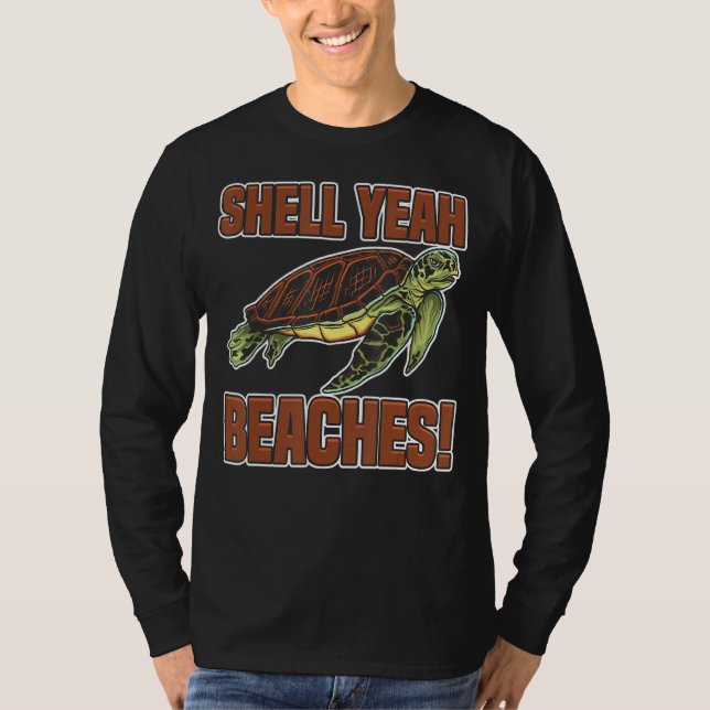 Camiseta Shell Yeah Cute Turte Marine Animal Tortoise Se (Anverso)