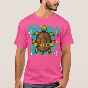 Camiseta Shell Yeah Cute Turtle Lover Divertidos Regalos de