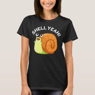 Camiseta Shell Yeah Funny Snail Pun Dark BG
