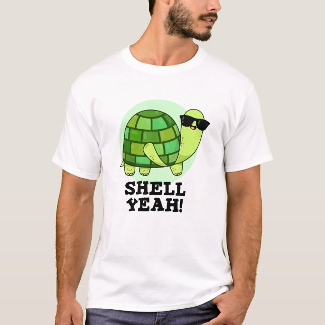 Camiseta Shell Yeah Funny Tortoise Pun (Anverso)