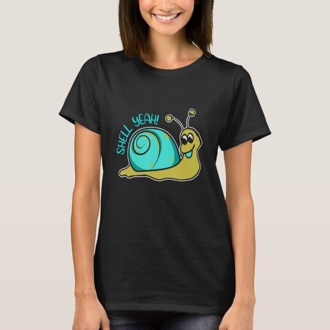 Camiseta Shell Yeah Snail Pun Snail Farming Heliciculture (Anverso)