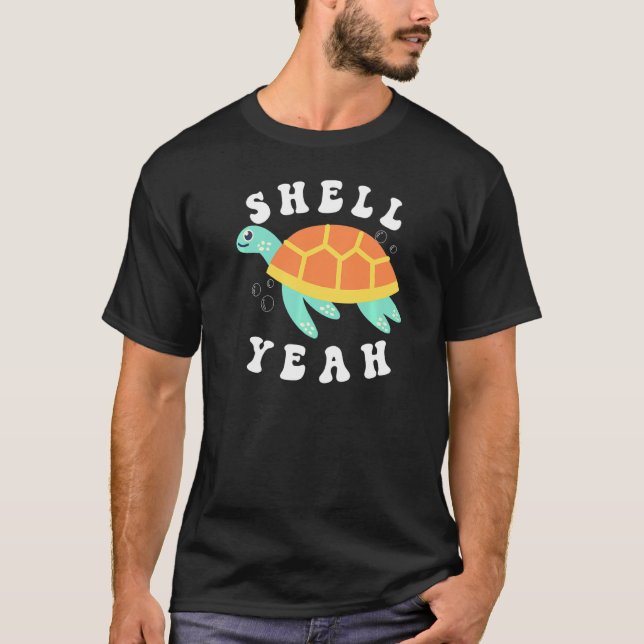 Camiseta Shell Yeah Turtle Sea Swift Ocean Bubbles Water An (Anverso)
