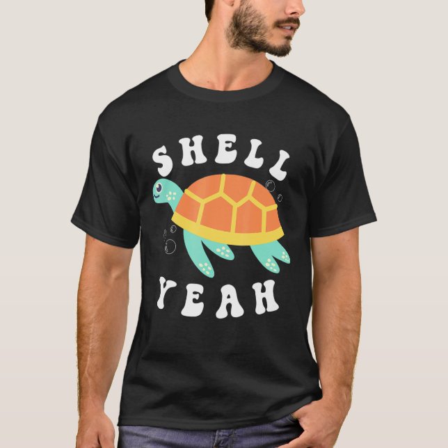 Camiseta Shell Yeah Turtle Sea Swift Ocean Bubbles Water An (Anverso)