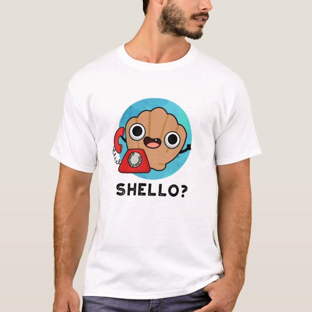 Camiseta Shello Funny Sea Shell Pun (Anverso)