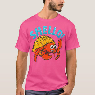 Camiseta Shello Shellfish Pun Funny Hermit Crab Sea Shell F