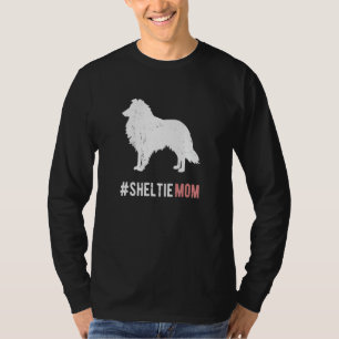 Camiseta Sheltie Dog Mom Grunny Womny Sheltie Perg Gige Mom