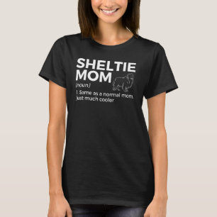 Camiseta Sheltie Mom Definition Shetland Sheepdog Dueño Per