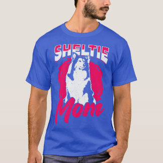Camiseta Sheltie Mom Dog Shetland Sheepdog Lover Gift