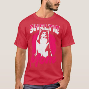 Camiseta Sheltie Mom Dog Shetland Sheepdog Lover Gift
