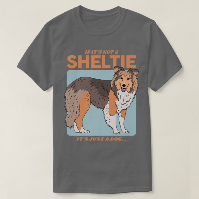 Camiseta Sheltie Perro Dueño de Perro Shetland Sheepdog She (Diseño del anverso)