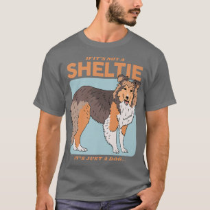 Camiseta Sheltie Perro Dueño de Perro Shetland Sheepdog She