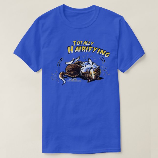 Camiseta Sheltie Totalmente Hairifying (Diseño del anverso)