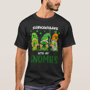 Camiseta Shenanigans con mis gnomies el hogar del Día de Sa