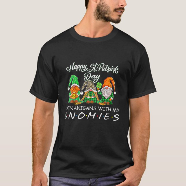 Camiseta Shenanigans con mis gnomies el hogar del Día de Sa (Anverso)