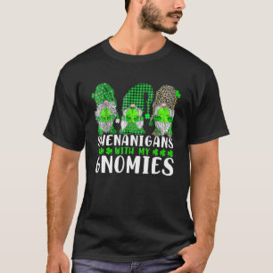 Camiseta Shenanigans con mis gnomies el hogar del Día de Sa