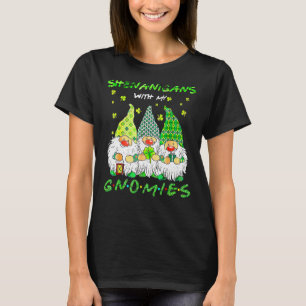 Camiseta Shenanigans con mis gnomies el hogar del Día de Sa
