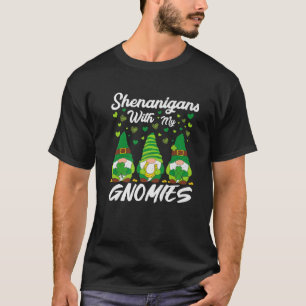 Camiseta Shenanigans con mis gnomies el hogar del Día de Sa