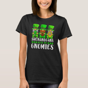 Camiseta Shenanigans con mis gnomies el hogar del Día de Sa